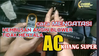 Penyebab Angin Blower Kijang Super Mati