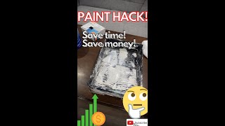 PAINTING HACK! SAVE TIME! SAVE MONEY! #Shorts