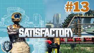 Satisfactory - Early Access - Gameplay  #13 - No Commentary