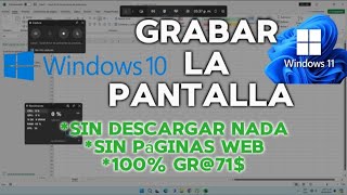 como grabar la pantalla del pc / sin paginas web y sin instalar nada / EL MEJOR MÉTODO