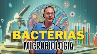 BACTÉRIAS: Estruturas, Formas e Arranjos | Microbiologia | #1 Ciência Traduzida com prof. Hilton