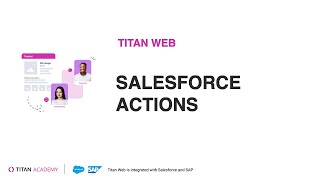 Titan Web | Action Flow | Salesforce Actions