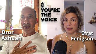 Dror Ashuah: Awakening 101 | You're The Voice Ep. 37