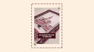 SAJADAH TRAVEL CUMA 15 RIBUAN ✨