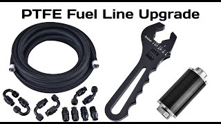 Upgrading to PTFE Fuel Lines