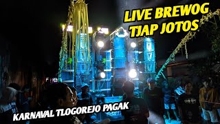 Live Karnaval BREWOG TJAP JOTOS, Karnaval Tlogorejo pagak Malang🔥🔥