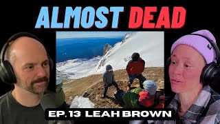 She Fell Off a Mountain and Somehow Survives - #13 Leah Brown