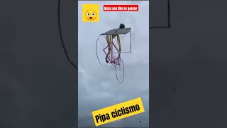 Pipa Ciclista - já viu esse pipa se ainda não viu veja e curta aí #reels #viral #like #compartilhe