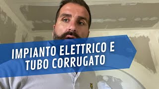 💡 Impianto elettrico - percorso del tubo corrugato 💡