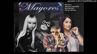 Becky G - Mayores (Remix) Feat Ariana Grande,Bad Bunny & Nicki Minaj