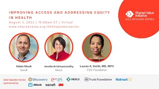 2022 SVI Speaker Series: Improving Access and Addressing Equity in Health