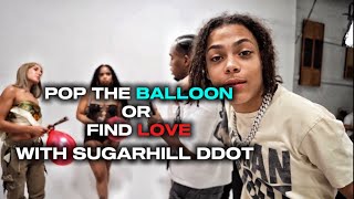 POP THE BALLOON OR FIND LOVE WITH SUGARHILL DDOT