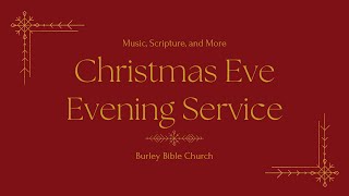 Christmas Eve Evening Service