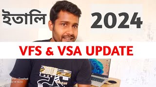 ইতালি VFS & VSA আপডেট নিউজ, VFS & VSA global update News.  # #forennews