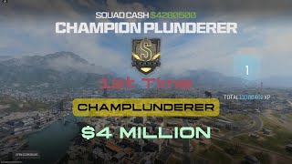 1st Time CHAMPION PLUNDERER | $4 MILLION!!!!