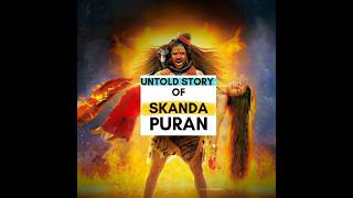 Untold Story of Skand PURAN |