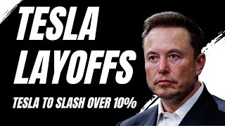 Tesla To Slash Over 10% Of Its Workforce | Here is Why