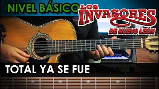 Total Ya Se Fue - Los Invasores de Nuevo León (Básico) Acordes/Tabs [Bajo sexto/Bajo quinto]