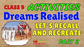 Dreams Realised | Activities | Class 9 | English | Let’s recall and recreate | Part 2 | @InfoMirror