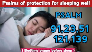 (🙏Night prayer) Listen to this while you sleep|| Most Powerful Psalms Prayer of protection