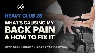 Get rid of back pain with a simple exercise—Heavy Club 28 Step Back Lunge Pullover At Bottom