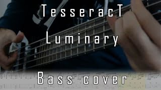 TesseracT - Luminary // Bass cover + TABS // Ibanez BTB