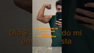 Día 8 subiendo entreno hasta llegar a 1000 seguidores