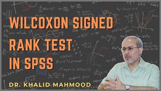 SPSS 16- Wilcoxon Test [Urdu/Hindi] | Prof. Khalid Mahmood