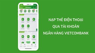 Cách nạp tiền điện thoại bằng tài khoản ngân hàng VCB | HAM TÌM TÒI