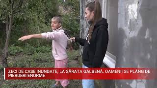 ZECI DE CASE INUNDATE, LA SĂRATA GALBENĂ  OAMENII SE PLÂNG DE PIERDERI ENORME