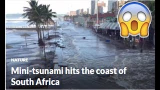 Mini-tsunami hits the coast of South Africa