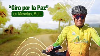 🚵🏻‍♀️ Descubre la travesía desde el Meta: ¡Pedaleamos por la paz y la reconciliación!