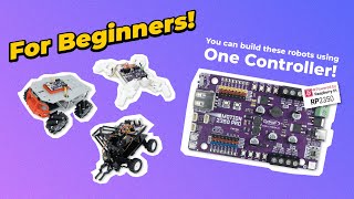 Controller for Beginners to Build Advanced Robots using RP2350 MCU