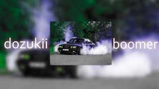 d0zukii - boomer [aggressive phonk]