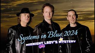 Systems in Blue 2024 Midnight Lady's Mystery