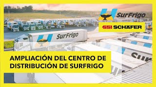 Ampliación del Centro de Distribución de Surfrigo