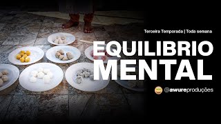 TEASER: Equilibrio Mental | 3º Temporada