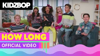 Kidz Bop Kids - How Long