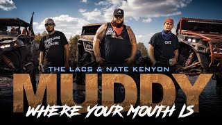 The Lacs - "Muddy Where Your Mouth Is" (Feat. Nate Kenyon)