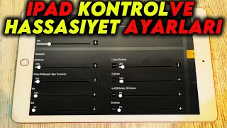 İPAD HASSASİYET VE KONTROL AYARLARI PUBG MOBILE