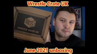 Wrestle Crate UK June 2021 unboxing