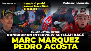 WAWANCARA MARC MARQUEZ DAN PEDRO ACOSTA SETELAH RACE MOTOGP JEPANG 2024