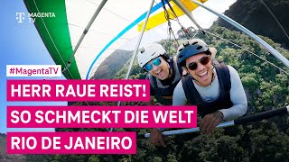 Herr Raue reist! So schmeckt die Welt | Rio de Janeiro | MagentaTV