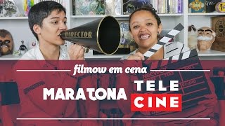 FILMOW EM CENA | #MARATONATELECINE