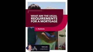 Usual Requirements for a Mortgage in Texas