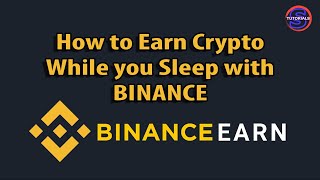 How to​​​ Earn Crypto While You Sleep in Binance | Simple Tutorials