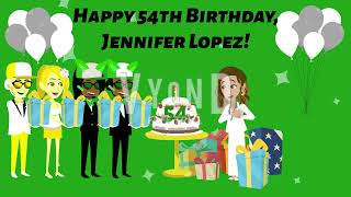 Happy 54th Birthday, Jennifer Lopez! (For @JenniferLopez)