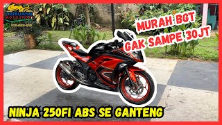 JUAL NINJA 250FI ABS SE PAKET GANTENG HARGA MURMER BGT