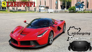 Ferrari LaFerrari | Nurburgring Nordschleife Tourist | HP Reverb G2 [ITA]