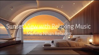 Sunset View with Relaxing | Music Deep Sleep